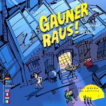 Gauner Raus!
